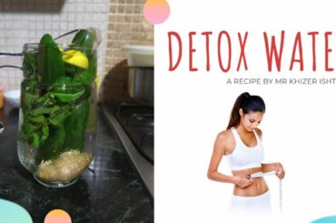 Detox Water | Weight Loss Drink | Ketogenic Recipes | Ali Hashmi [Urdu/Hindi]