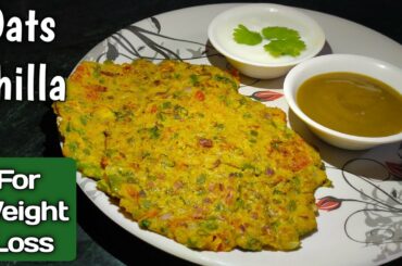 स्वाद और सेहत से भरपूर ओट्स चीला | Oats Chilla Recipe | Weight Loss Recipe | Healthy Recipes