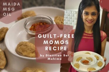 Guilt-Free Momos Recipe | Dietitian Sai Mahima | Weightloss Recipes | Diet Plan