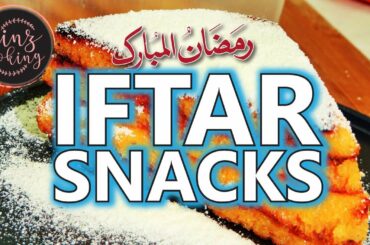 5 Iftar Snacks Recipes - Lockdown Recipes (Ramadan Special) - Quick & Easy Snacks Recipes
