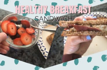 COOK WITH ME: Healthy & Easy Breakfast Sandwich