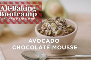 Easy Avocado Mousse Recipe | Alt-Baking Bootcamp | Well+Good