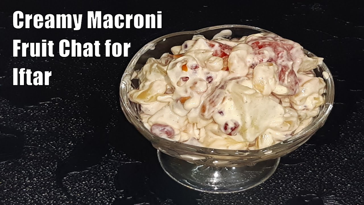 Macroni Fruit Chat Recipe for Iftar | Iftar Special Chat | Healthy Fruit Chat Recipe, Ramzan Special Macroni Fruit Chat Recipe for Iftar | Iftar Special Chat | Healthy Fruit Chat Recipe, Ramzan Special