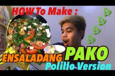 ENSALADANG PAKO/ PERFECT FOR VEGANS/ POLILLO VERSION/ HEALTHY SALAD