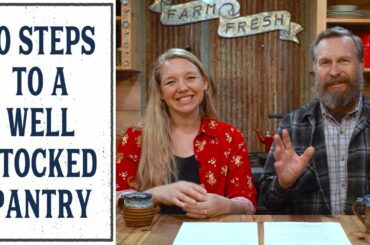 HOW TO STOCK A PANTRY (10 EASY STEPS) - PANTRY CHAT EPISODE #47