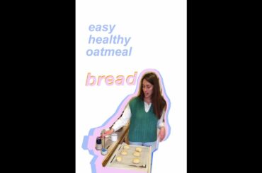 easy& healthy oatmeal bread