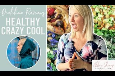 Dietitian Reviews HEALTHY CRAZY COOL What I Eat In A Day