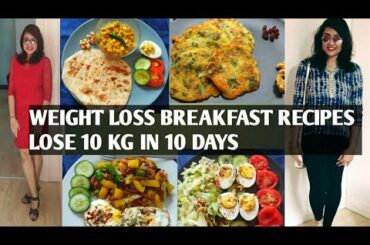 Indian breakfast recipes for weight loss /Weight loss diet/ Rujuta diwekar's diet for weight loss