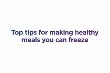 Top tips for making healthy meals you can freeze | Home Tech Tips | Currys PC World