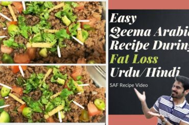 Easy Qeema Arabia Recipe Video |For Fat loss and Healthy Goals |Keto Friendly |Urdu/Hindi