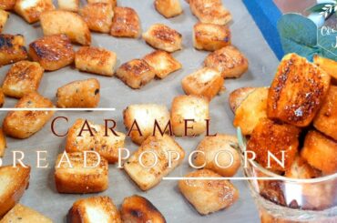 Easy Caramel Bread Popcorn Recipe : 달달한 식빵팝콘 만들기 [ASMR-PH]Cook with Jess