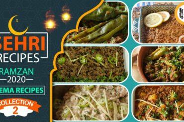 Sehri Recipes Collection 2 (Qeema)By Food Fusion