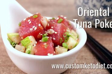 Keto Oriental Tuna Poke Recipe - Healthy Food For Family