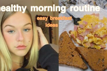 PRODUCTIVE MORNING ROUTINE~healthy breakfast ideas