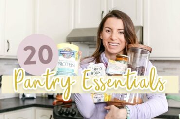 20 Healthy Pantry MUST HAVES + Printable Shopping List