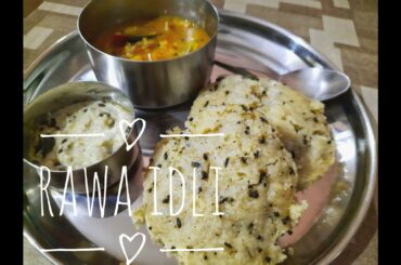 Healthy Breakfast Recipe|| Rawa Idli|| Idli in Kadai |How to Make Idli without Stand