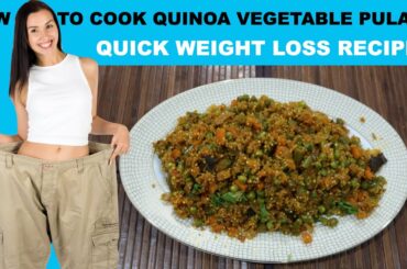 QUINOA VEGETABLE PULAO - QUINOA WEIGHT LOSS RECIPE - QUINOA INDIAN RECIPE - by R Sridevi Online