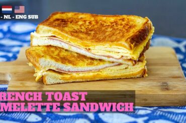 French Toast Omelette Sandwich #StayHome Breakfast #WithMe - Culinary Cooking