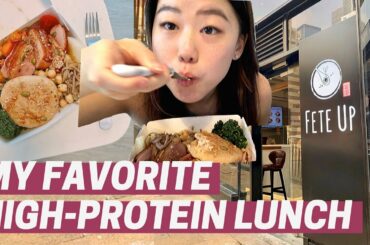 My Favorite Healthy High-Protein Lunch Spot | Fete Up | HK Healthy Eats