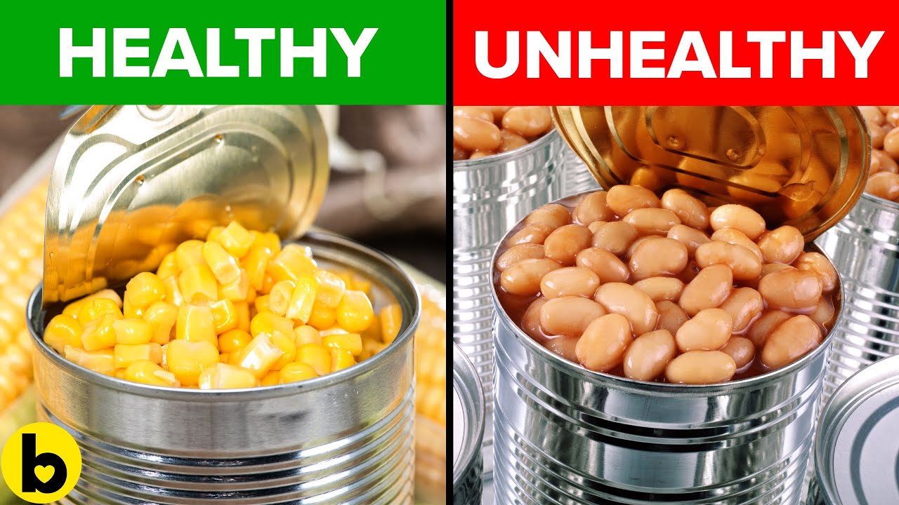 13 Canned Foods That Are Actually Healthy And 5 That Are Not 13 Canned Foods That Are Actually Healthy And 5 That Are Not
