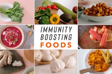 BOOST YOUR IMMUNITY with these amazing, HEALTHY FOODS!