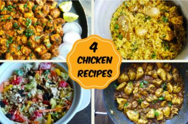 4 QUICK & EASY CHICKEN RECIPES IN LOCKDOWN | CHICKEN FRY, CHICKEN SALAD, TAWA CHICKEN, CHICKEN PULAV