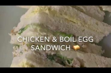 Chicken & boil egg sandwich recipe 🥪