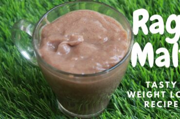 Ragi malt recipe | ragi Weight loss porridge recipe | ragi porridge | finger millet recipes