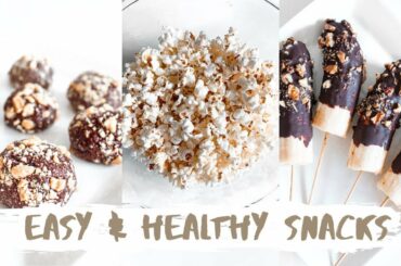 EASY & HEALTHY SNACKS FOR QUARANTINE | Weightloss Friendly