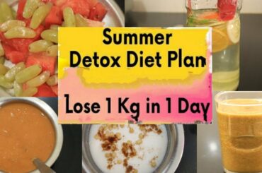 Detox weightloss diet plan for a day with full recipes| Lose 1kg in 1 day| Quick weightloss