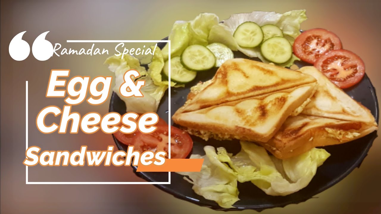 Egg n Cheese sandwiches || Healthy Ramadan Special recipe || Iftaar time snack Egg n Cheese sandwiches || Healthy Ramadan Special recipe || Iftaar time snack