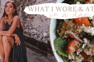 WHAT I EAT & WEAR IN A DAY | Spring Outfit & Healthy Meal Ideas