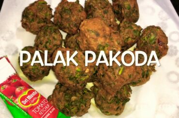 Palak Pakoda | Healthy & Tasty Pakoda | Palak Snacks Recipe | Spinach Pakoda | पालक पकौड़े