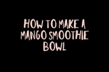 Healthy breakfast ideas#2: mango smoothie bowl