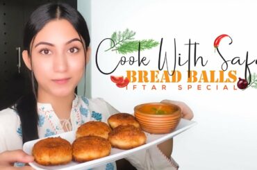 Cook With Safa: Bread Balls | Iftar Special | Ramadan | Safa Kabir