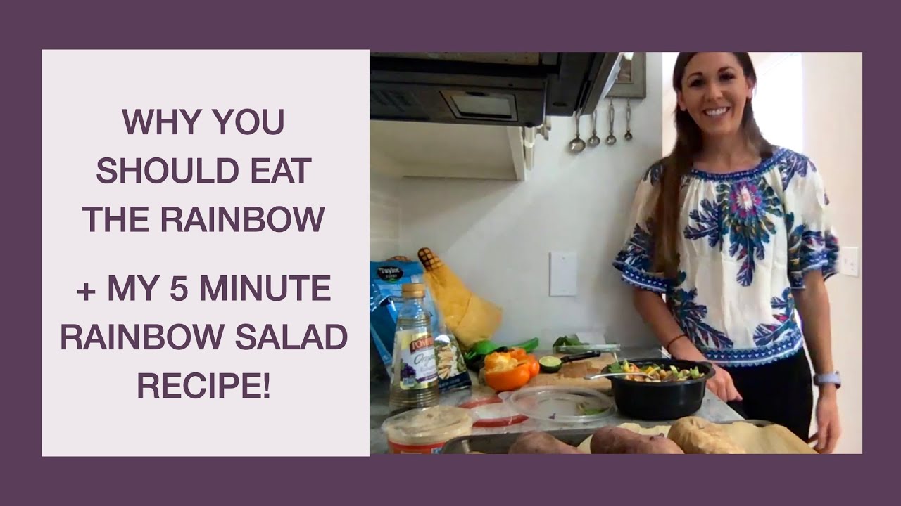 Why You Should Eat a Rainbow + My 5 Minute Healthy Rainbow Salad Recipe Why You Should Eat a Rainbow + My 5 Minute Healthy Rainbow Salad Recipe