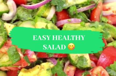 Easy healthy salad | Avocado cucumber tomato salad