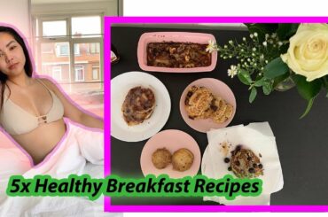 MAKE  BREAKFAST WITH ME!! 5x delicious and healthy recipes