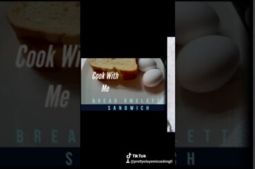 Bread Omelette  Sandwich|Egg  Sandwich Recipe| Cook with me #withme #tiktok