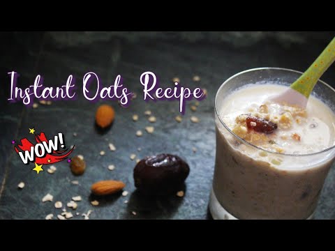 Instant Oats Recipe | No cook recipe for busy and lazy days | Healthy Weight Loss Recipe Instant Oats Recipe | No cook recipe for busy and lazy days | Healthy Weight Loss Recipe