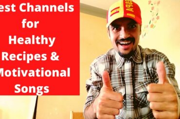 Best Channels for Healthy Recipes & Motivational Songs in Urdu with English Subtitles