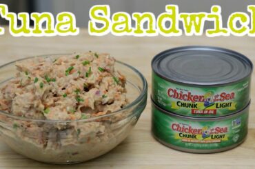 HOW TO MAKE TUNA SANDWICH | EASY CANNED TUNA SANDWICH | HEALTHY TUNA RECIPE