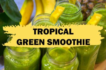 HEALTHY GREEN SMOOTHIE RECIPE | EASY & HEALTHY BREAKFAST IDEA