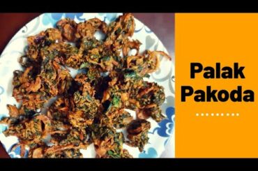 PALAK PAKODA| Healthy snacks for kids| Crispy pakoda recipe