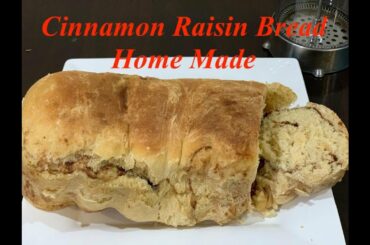 HOMEMADE CINNAMON RAISIN BREAD | RECIPE | BAKE BREAD AT HOME | HEALTHY BREAD