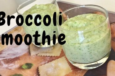Broccoli Smoothie Recipe | Healthy Smoothie