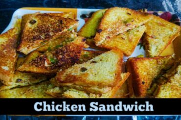 Chicken sandwich | Ramadan special Chicken Sandwich recipe for iftiyari | Chicken sandwich recipe |