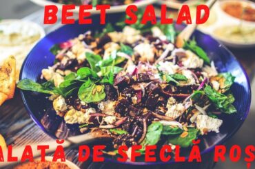 Beet Salad, recipe and benefits / Salata de sfecla rosie, reteta si beneficii