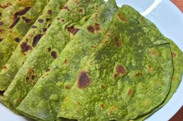 Palak Chapati | Healthy Breakfast Recipes