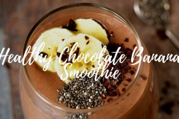 Chocolate Banana Smoothie Recipe | Simple & Healthy Weight Loss Drinks | Weight Loss At Home